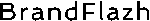 BrandFlazh